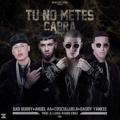 chinatown contigo louis vuitton conmigo|Tú No Metes Cabra (remix) (part. Daddy Yankee, Anuel AA y .